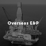 Overseas E&P