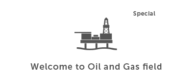 Welcome to Oil and Gas field